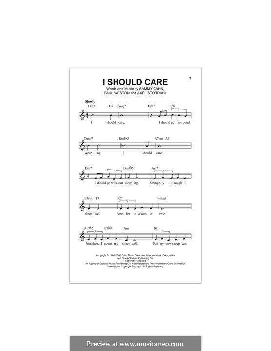 I Should Care: melodia by Axel Stordahl, Paul Weston, Sammy Cahn