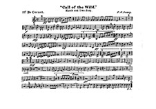 Call of the Wild: Cornet I in B part by Frank Hoyt Losey