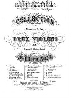 Les Délassemens de l'étude: On themes from 'La straniera' by Bellini for two violins – violin I part by Joseph Küffner