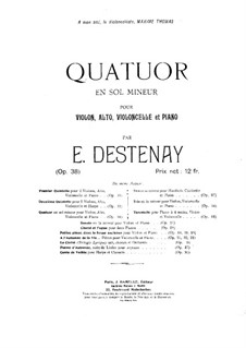Piano Quartet in G Minor, Op.38: Partitura completa by Edouard Destenay