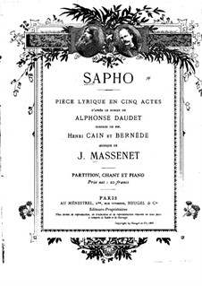 Sapho: arranjos para solistas, coral e piano by Jules Massenet