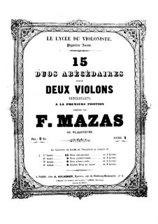 Quinze duos abècèdaires pour deux violons, Op. posth.85: Quinze duos abècèdaires pour deux violons by Jacques Féréol Mazas