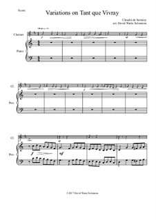 Variations on Tant que vivray: para clarinete e piano by Claudin de Sermisy