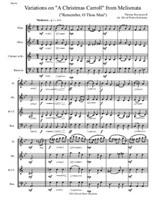 Remember, O Thou Man: Variations, for wind quartet by Thomas Ravenscroft