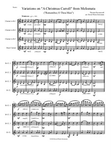 Remember, O Thou Man: Variations, for clarinet quartet (3 B flat clarinets and 1 bass clarinet) by Thomas Ravenscroft