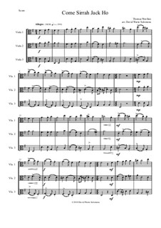 Come Sirrah Jack, Ho!: For 3 violas by Thomas Weelkes
