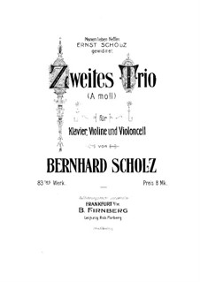 Piano Trio No.2 in A Minor, Op.83: Partitura completa by Bernhard Scholz