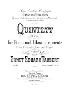 Quintet for Piano and Winds, Op.48: Partitura completa by Ernst Eduard Taubert