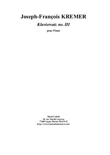 Klaviersatzen: Klaviersatz No.3 by Joseph-François Kremer