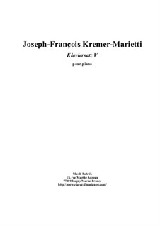 Klaviersatzen: Klaviersatz No.5 by Joseph-François Kremer