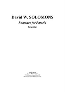 Romance for Pamela for solo guitar: Romance for Pamela for solo guitar by David W Solomons