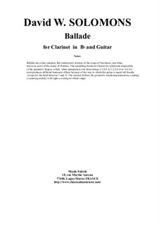 Ballade for Bb clarinet and guitar: Ballade for Bb clarinet and guitar by David W Solomons