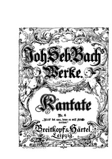 Bleib bei uns, denn es will Abend werden (Stay with Us, for Evening Falls), BWV 6: arranjos para vozes e piano by Johann Sebastian Bach