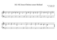 Jesus Christus, unser Heiland, der den Tod überwand: D-moll by Martin Luther