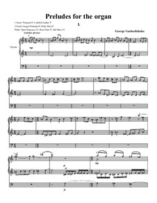 Eight preludes for the organ: Eight preludes for the organ by George Gachechiladze