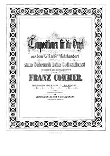 Compositions for Organ: book III by Girolamo Frescobaldi, Giacomo Carissimi, Franz Xaver Murschhauser, Johann Speth