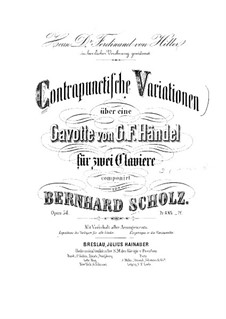 Contrapuntal Variations on Gavotte by Handel for Two Pianos Four Hands, Op.54: piano parte I by Bernhard Scholz