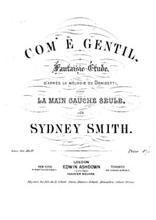 Fantasia-Etude on Theme 'Com'è gentil' by Donizetti: Para Piano by Sydney Smith