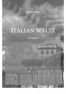 Italian Waltz: Para Piano by Lena Orsa