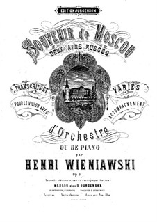 Souvenir de Moscou for Violin and Piano, Op.6: Score by Henryk Wieniawski