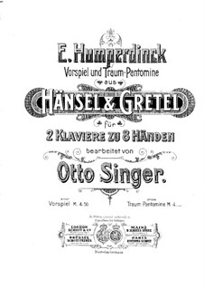 Hansel and Gretel: Overture, for piano eight hands – piano I part by Engelbert Humperdinck