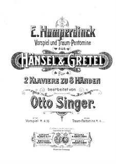 Hansel and Gretel: Overture, for piano eight hands – piano II part by Engelbert Humperdinck