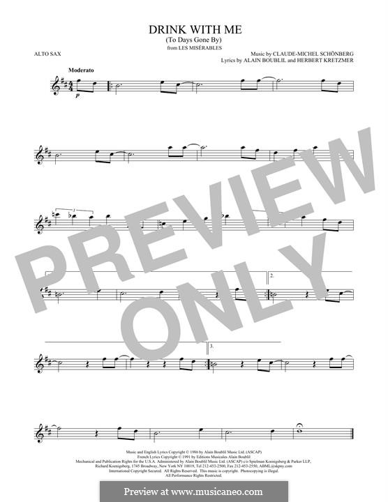 Drink With Me (To Days Gone By): para Saxofone Alto by Claude-Michel Schönberg