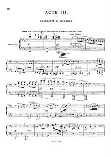 Werther: Acts III-IV. Arrangement for piano four hands by Jules Massenet