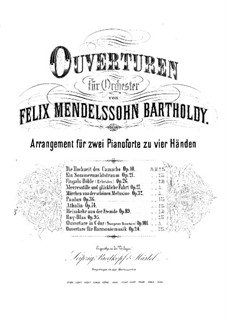 Die Heimkehr aus der Fremde (Son and Stranger), Op.89: Overture, for two pianos four hands – piano I part by Felix Mendelssohn-Bartholdy