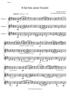 Il fait bon aimer l'oiselet: For 3 clarinets by Antonie de Fevin