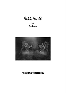 Jazz Suite for two pianos, Op.58: Jazz Suite for two pianos by Panagiotis Theodossiou
