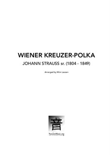 Wiener Kreuzer-Polka, Op.220: Wiener Kreuzer-Polka by Johann Strauss Sr.