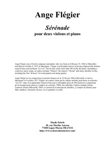 Sérénade for two violins and piano: Sérénade for two violins and piano by Ange Flégier