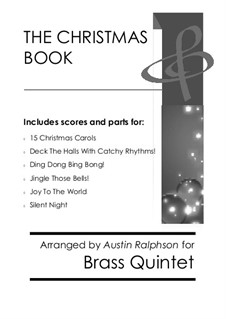 The Christmas Book: For brass quintet pack / bundle by folklore, Franz Xaver Gruber, James Lord Pierpont
