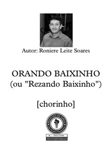 Orando Baixinho: Orando Baixinho by Roniere Leite Soares