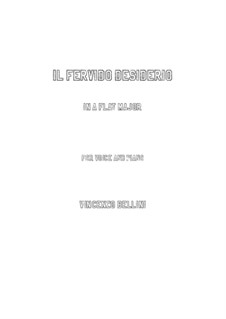 Il fervido desiderio: A flat Major by Vincenzo Bellini