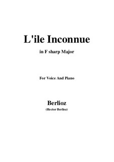 Les nuits d’été (Summer Nights),  H.81 Op.7: No.6 L'île inconnue (F sharp Major) by Hector Berlioz