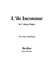 Les nuits d’été (Summer Nights),  H.81 Op.7: No.6 L'île inconnue (C sharp Major) by Hector Berlioz