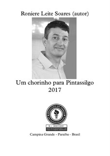 Um chorinho para Pintassilgo: Um chorinho para Pintassilgo by Roniere Leite Soares
