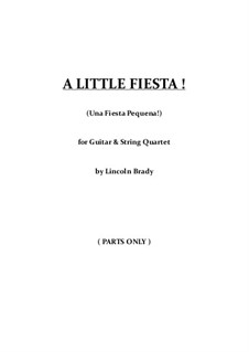 A Little Fiesta!: For guitar and string quartet - parts only by Lincoln Brady