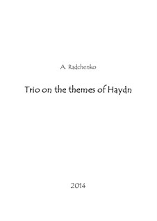 Trio on the themes of Haydn: Trio on the themes of Haydn by Alexander Radchenko