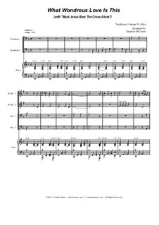 What Wondrous Love (with 'Must Jesus Bear The Cross Alone'): For brass quartet and piano - alternate version by folklore, George Nelson Allen