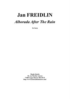 Alborada After The Rain for harp: Alborada After The Rain for harp by Jan Freidlin