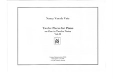 Twelve Pieces for Piano on One to Twelve Notes: Volume II by Nancy Van de Vate