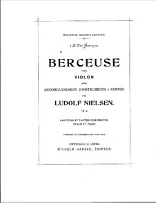 Berceuse (Lullaby) for Violin and Strings, Op.9: Berceuse (Lullaby) for Violin and Strings by Ludolf Nielsen