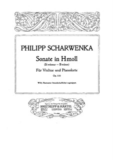 Sonata for Violin and Piano in B Minor, Op.110: Score by Philipp Scharwenka