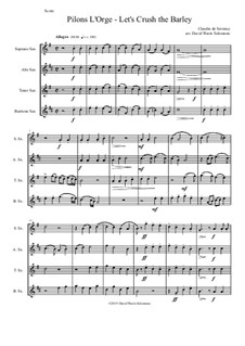 Pilons l'orge (Let's crush the barley): para quarteto de saxofone by Claudin de Sermisy