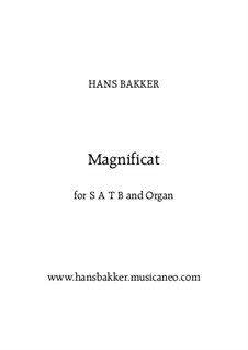 Magnificat for SATB and Organ: Magnificat for SATB and Organ by Hans Bakker