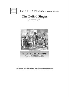 The Ballad Singer (priced for 2 copies): The Ballad Singer (priced for 2 copies) by Lori Laitman