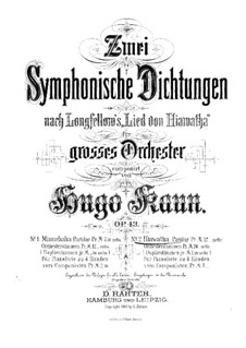 Zwei symphonische Dichtungen. Nr.2 Hiawatha, Op.43: Zwei symphonische Dichtungen. Nr.2 Hiawatha by Hugo Kaun